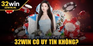 32win Có Uy Tín Không