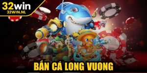 Bắn Cá Long Vương