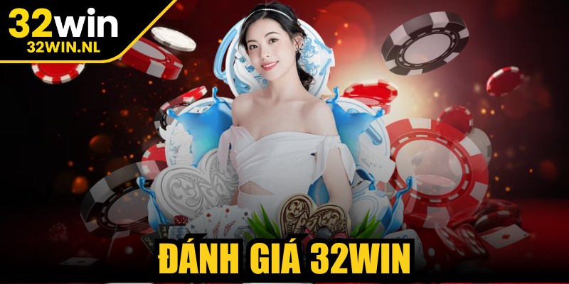 Đánh Giá 32win