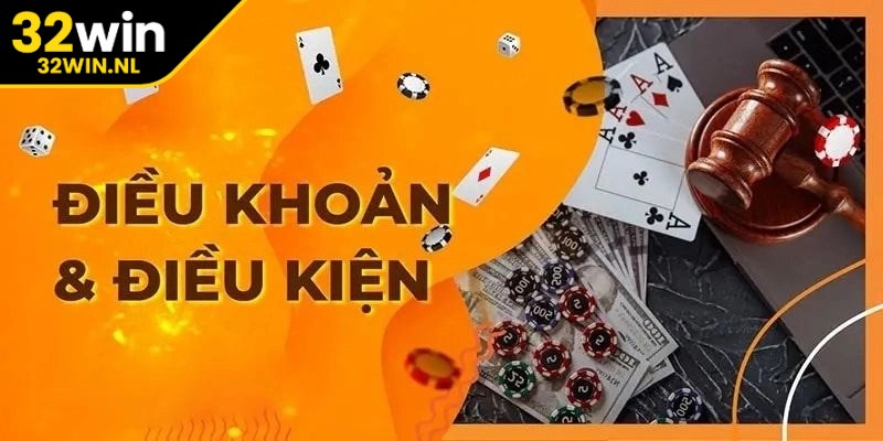 Điều khoản điều kiện về ưu đãi 32win rất chi tiết, rõ ràng