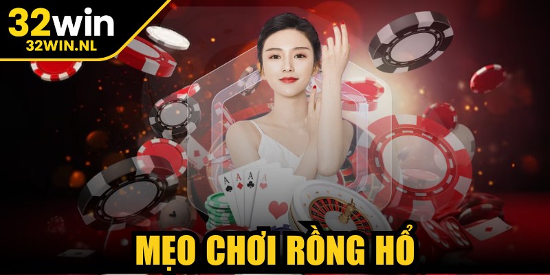 Mẹo Chơi Rồng Hổ